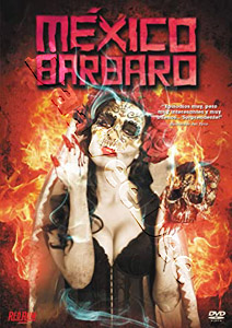 Barbarous Mexico  | Mxico Brbaro  |   DVD